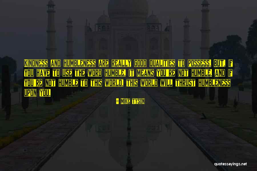 Mike Tyson Quotes 771851 Mike Tyson Quotes 771851