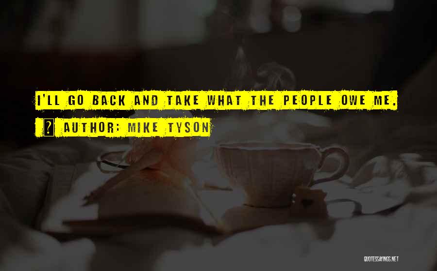 Mike Tyson Quotes 815547