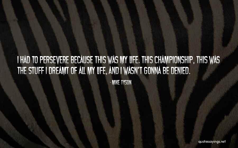Mike Tyson Quotes 90350 Mike Tyson Quotes 90350