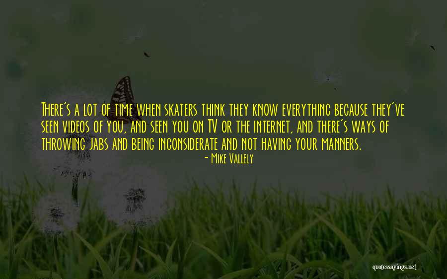 Mike Vallely Quotes 1150150 Mike Vallely Quotes 1150150