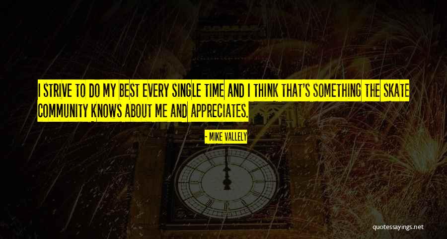 Mike Vallely Quotes 1224182 Mike Vallely Quotes 1224182