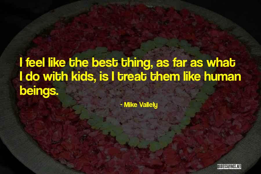 Mike Vallely Quotes 1385164