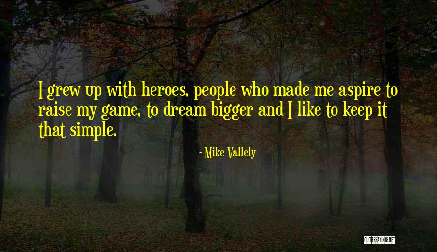 Mike Vallely Quotes 1937014