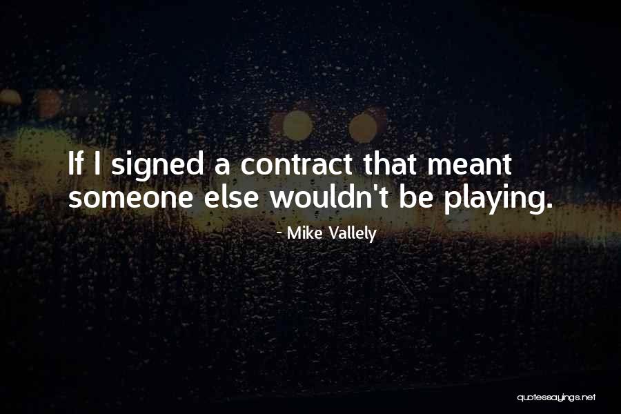Mike Vallely Quotes 215369 Mike Vallely Quotes 215369