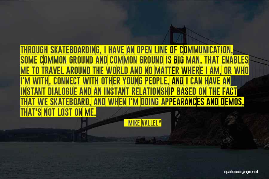 Mike Vallely Quotes 2255190 Mike Vallely Quotes 2255190