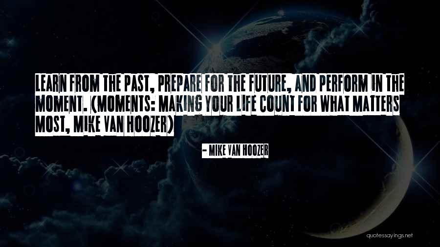 Mike Van Hoozer Quotes 929175