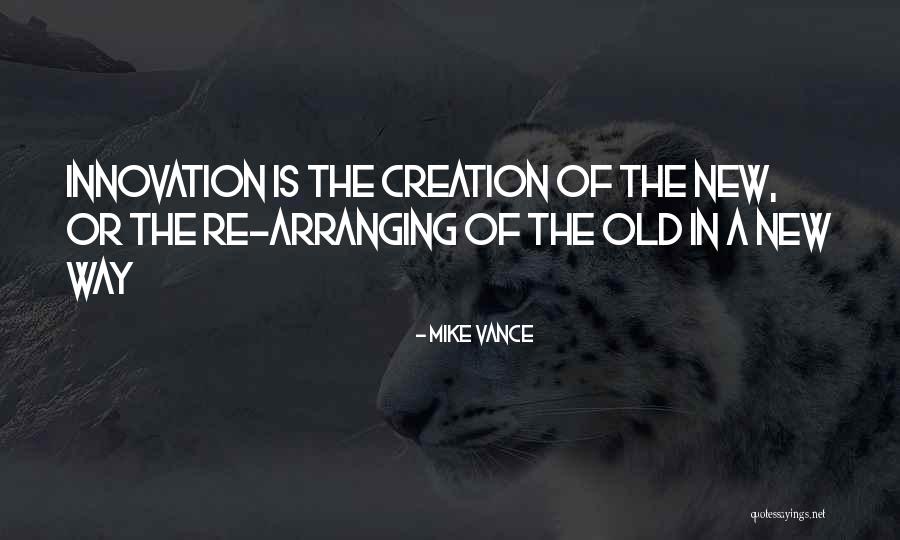 Mike Vance Quotes 550996 Mike Vance Quotes 550996