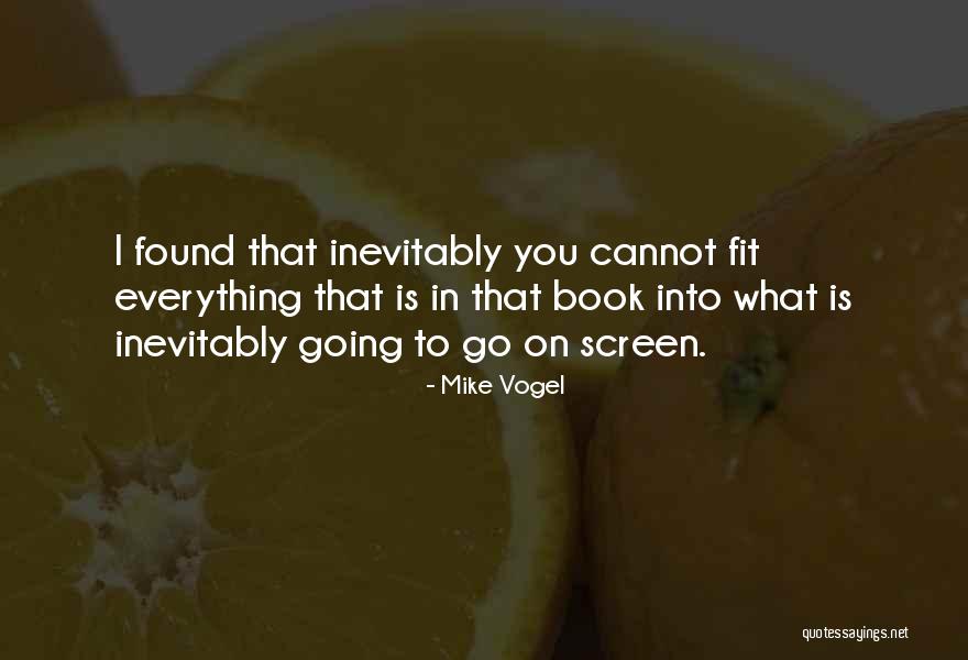 Mike Vogel Quotes 1924745 Mike Vogel Quotes 1924745