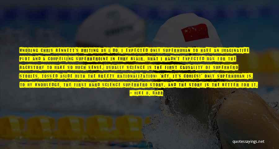 Mike W. Barr Quotes 959656