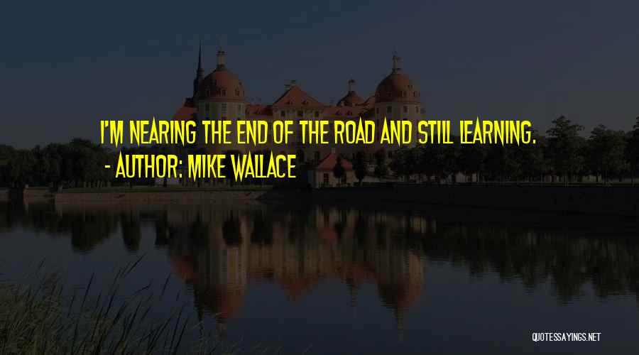 Mike Wallace Quotes 2203012