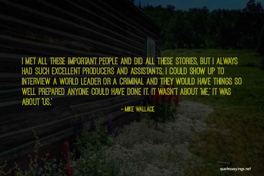 Mike Wallace Quotes 519880