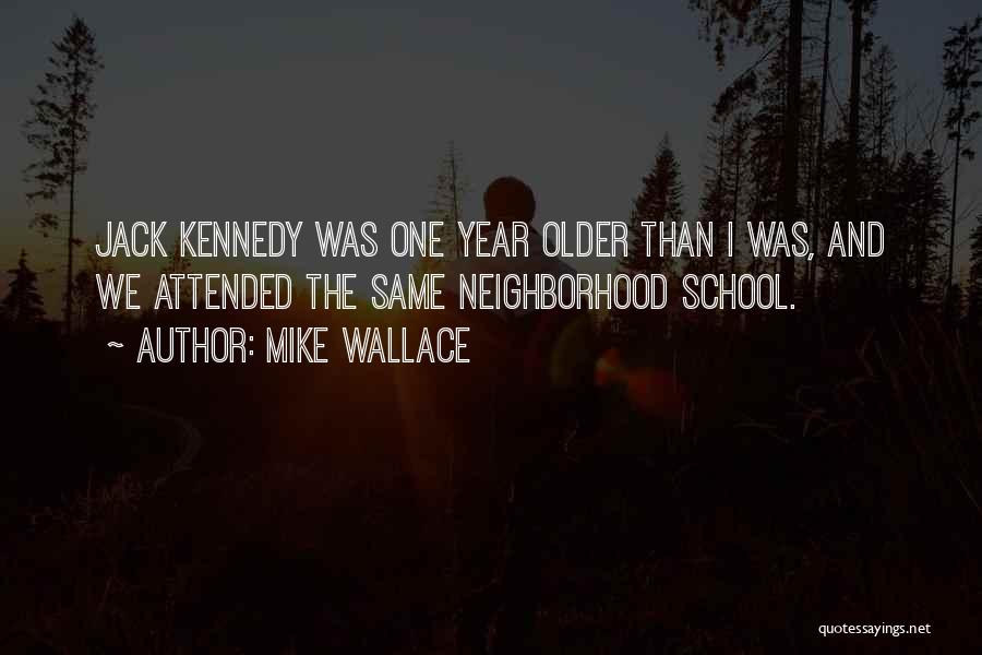 Mike Wallace Quotes 778151