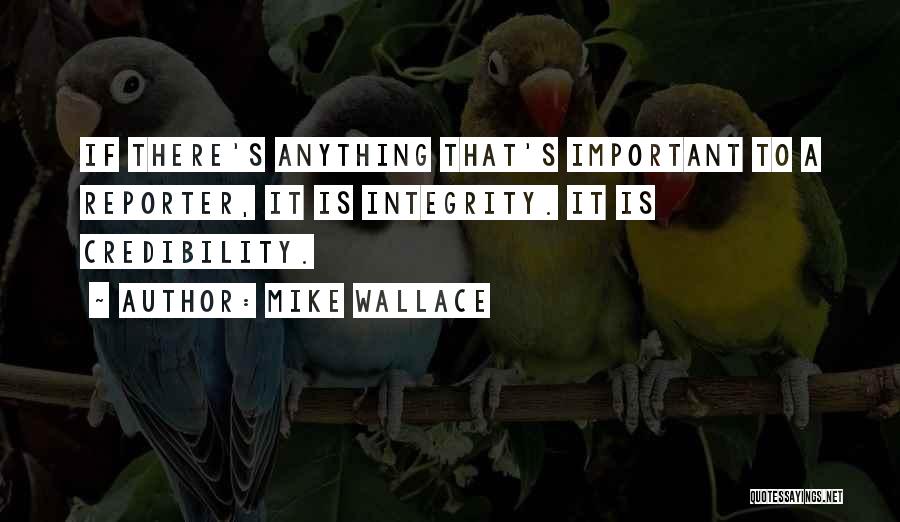 Mike Wallace Quotes 946035