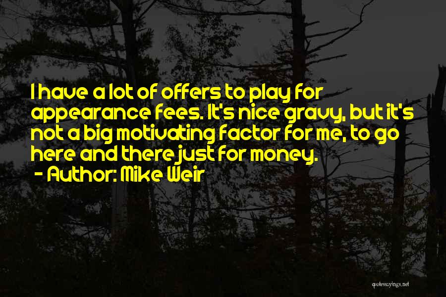 Mike Weir Quotes 488472