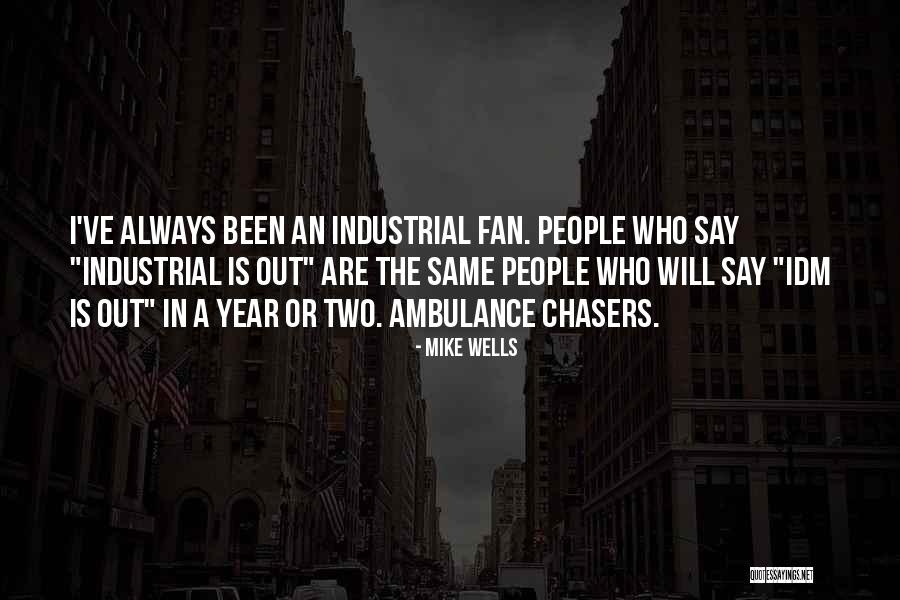 Mike Wells Quotes 1055152