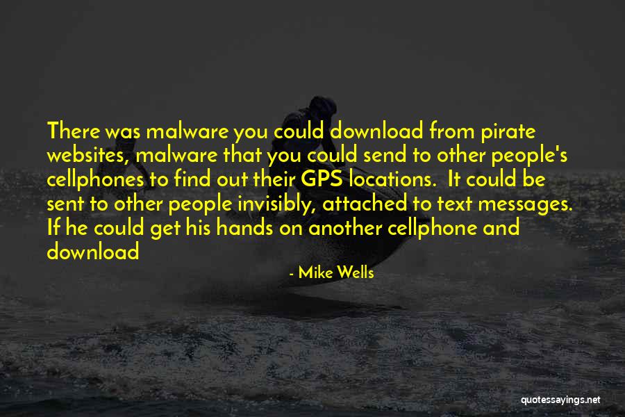 Mike Wells Quotes 299453