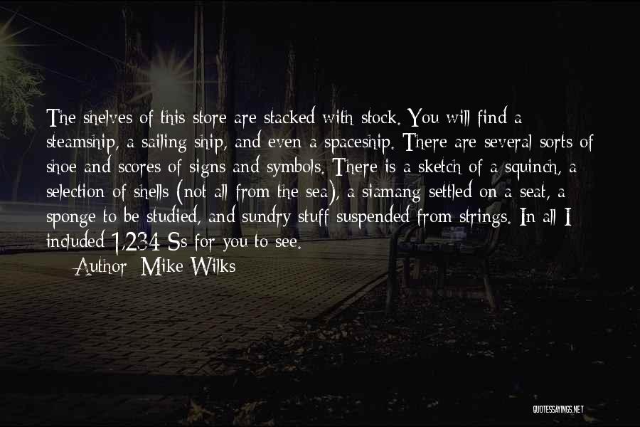 Mike Wilks Quotes 220620
