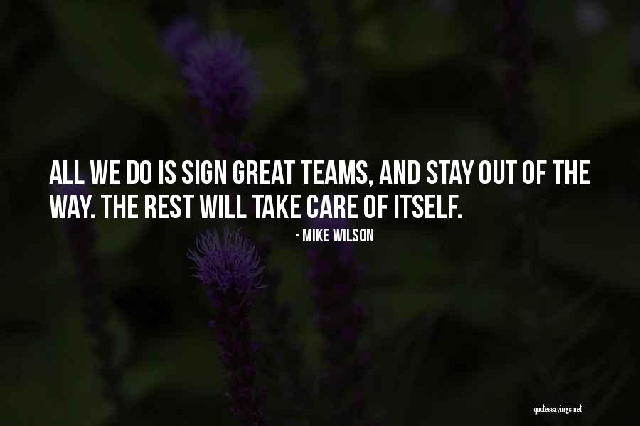 Mike Wilson Quotes 1148411 Mike Wilson Quotes 1148411
