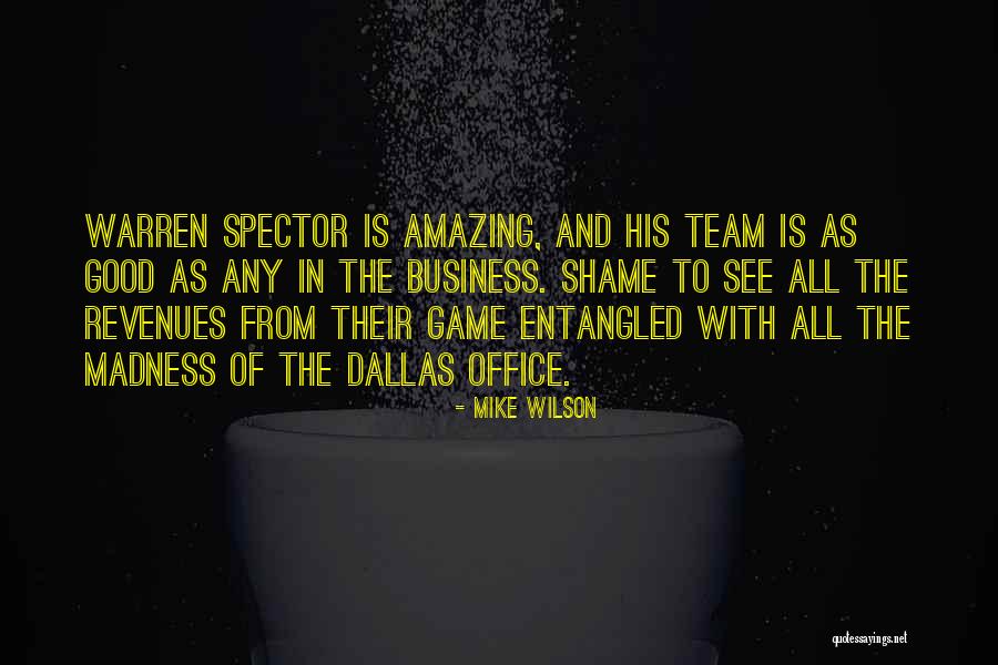 Mike Wilson Quotes 1456180