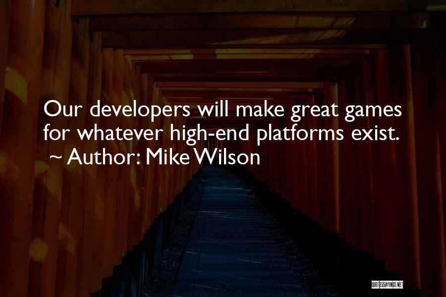 Mike Wilson Quotes 2250695