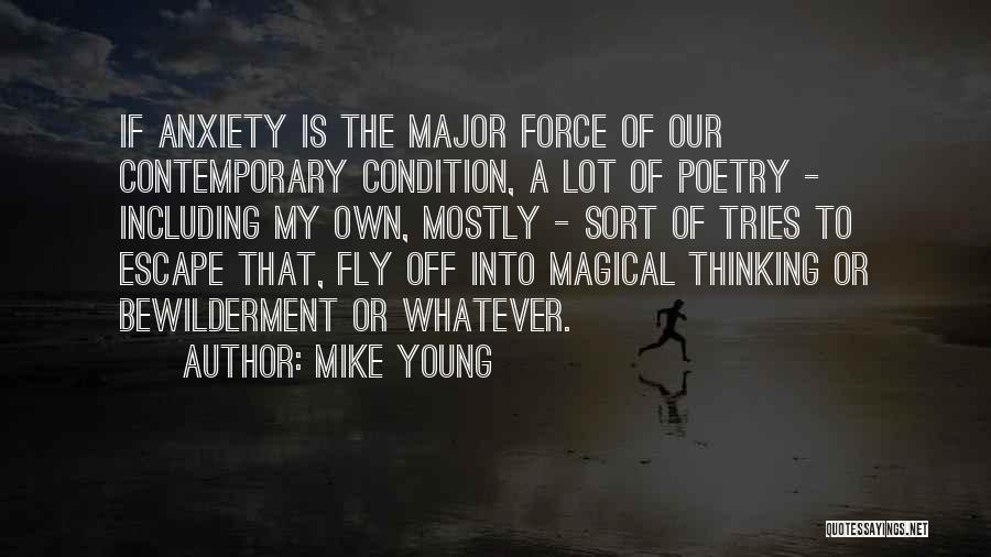 Mike Young Quotes 1328684