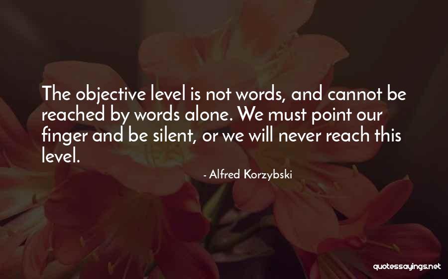 Mikes Pizza Quotes By Alfred Korzybski Mikes Pizza Quotes By Alfred Korzybski