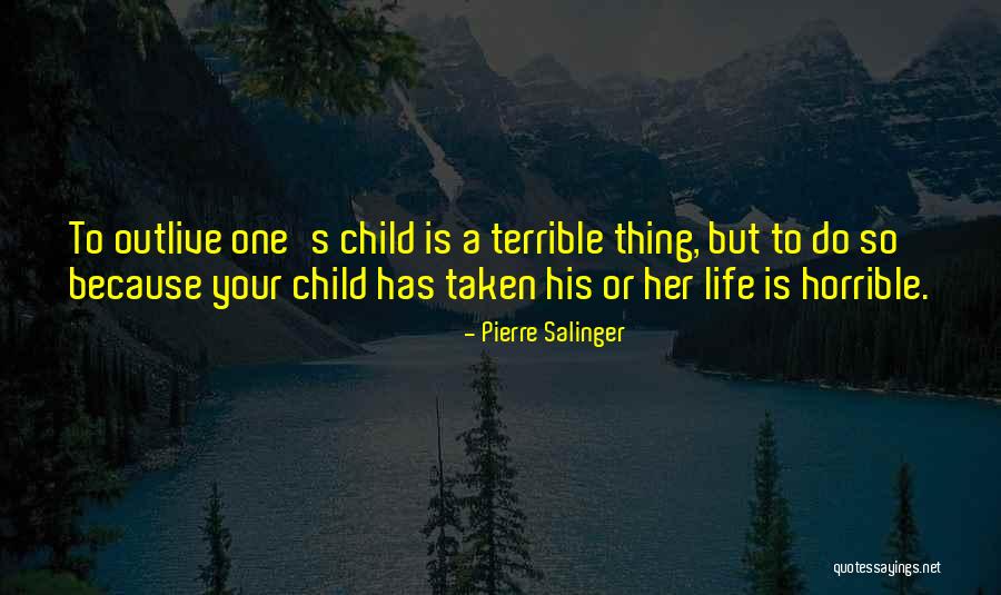 Mikey Cobban Quotes By Pierre Salinger Mikey Cobban Quotes By Pierre Salinger