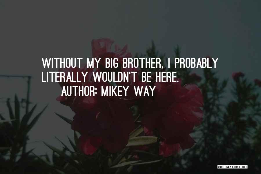 Mikey Way Quotes 222512