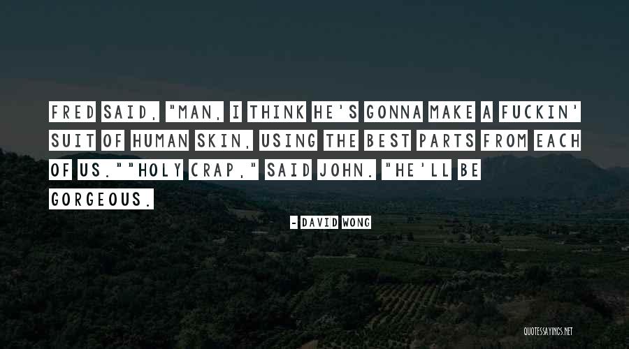 Mikeysboard Quotes By David Wong Mikeysboard Quotes By David Wong
