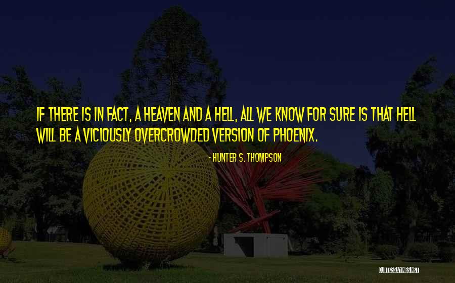 Mikhaela Watson Quotes By Hunter S. Thompson Mikhaela Watson Quotes By Hunter S. Thompson