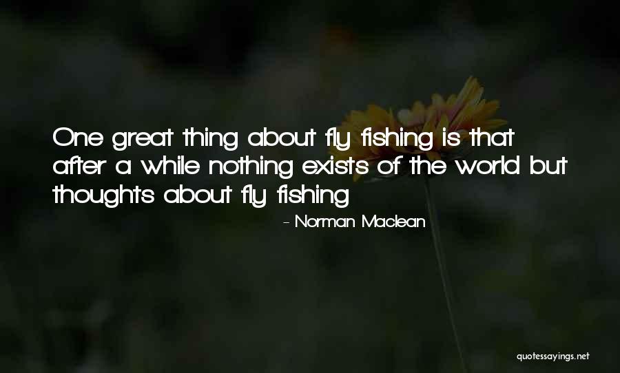 Mikhaela Watson Quotes By Norman Maclean Mikhaela Watson Quotes By Norman Maclean