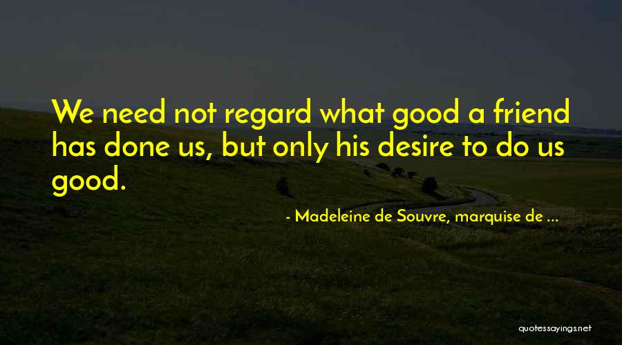 Mikhaella Lanac Quotes By Madeleine De Souvre, Marquise De ... Mikhaella Lanac Quotes By Madeleine De Souvre, Marquise De ...