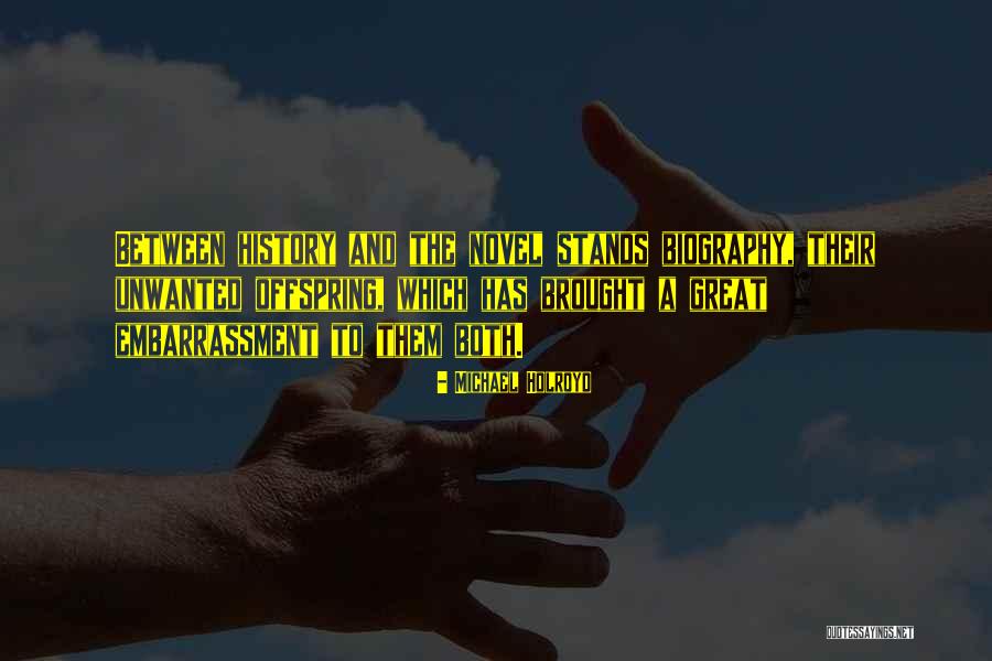 Mikhaella Lanac Quotes By Michael Holroyd Mikhaella Lanac Quotes By Michael Holroyd