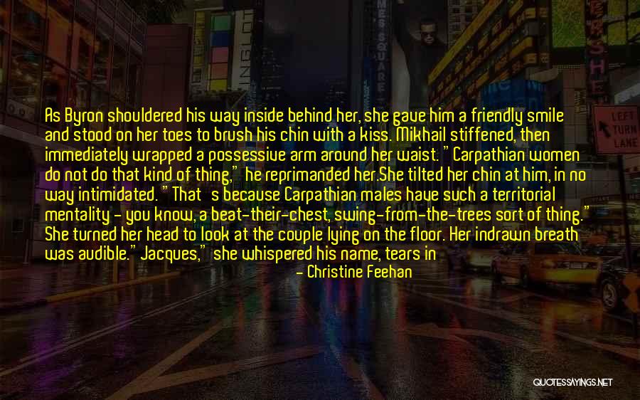 Mikhail And Gregori Quotes By Christine Feehan Mikhail And Gregori Quotes By Christine Feehan