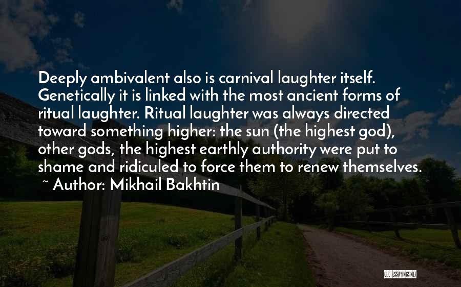 Mikhail Bakhtin Quotes 1134460