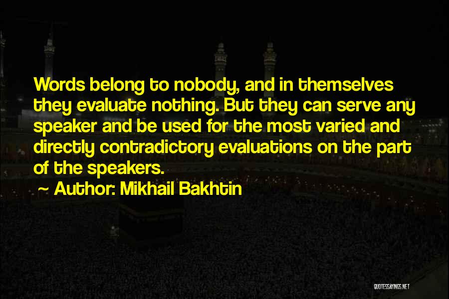 Mikhail Bakhtin Quotes 1465743