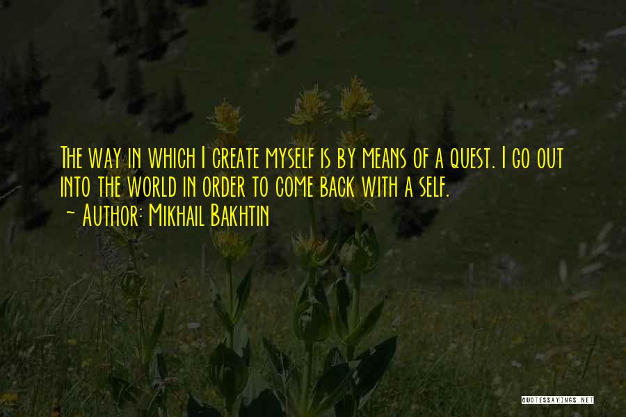 Mikhail Bakhtin Quotes 2158867