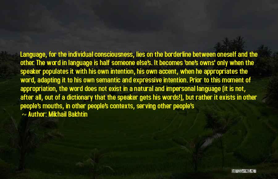 Mikhail Bakhtin Quotes 325863