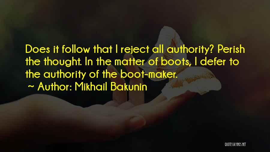 Mikhail Bakunin Quotes 101080