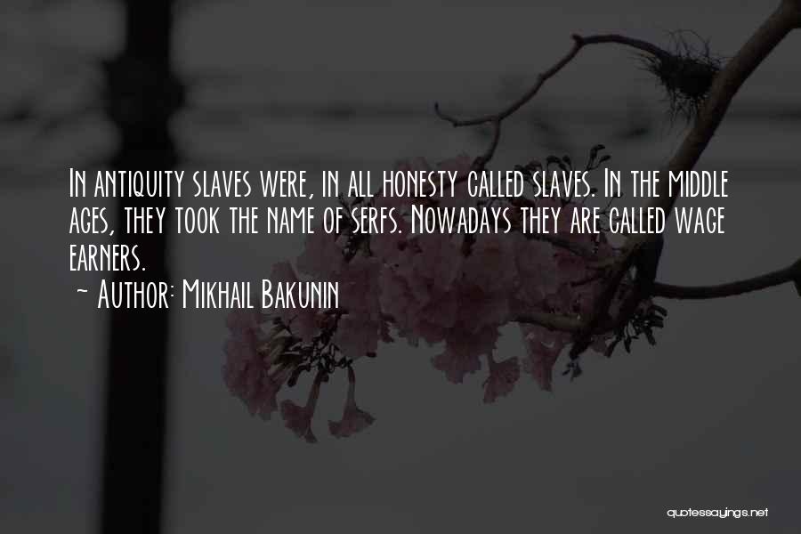 Mikhail Bakunin Quotes 1069975