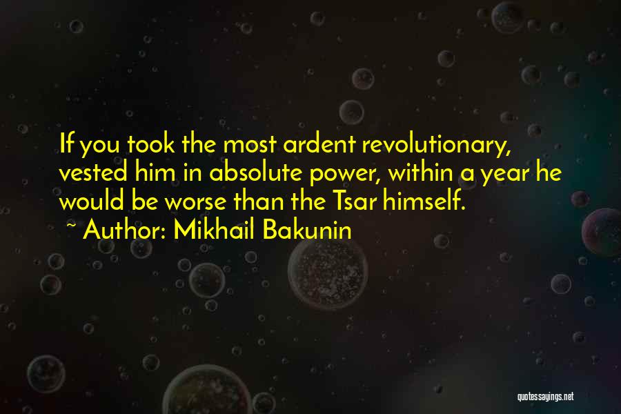 Mikhail Bakunin Quotes 1116306