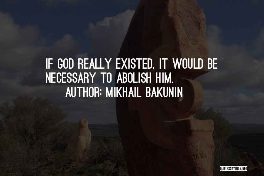 Mikhail Bakunin Quotes 1169843