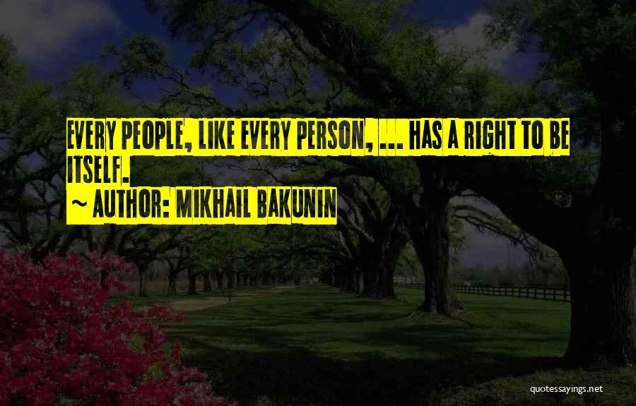 Mikhail Bakunin Quotes 1230720