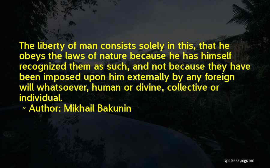 Mikhail Bakunin Quotes 1543614