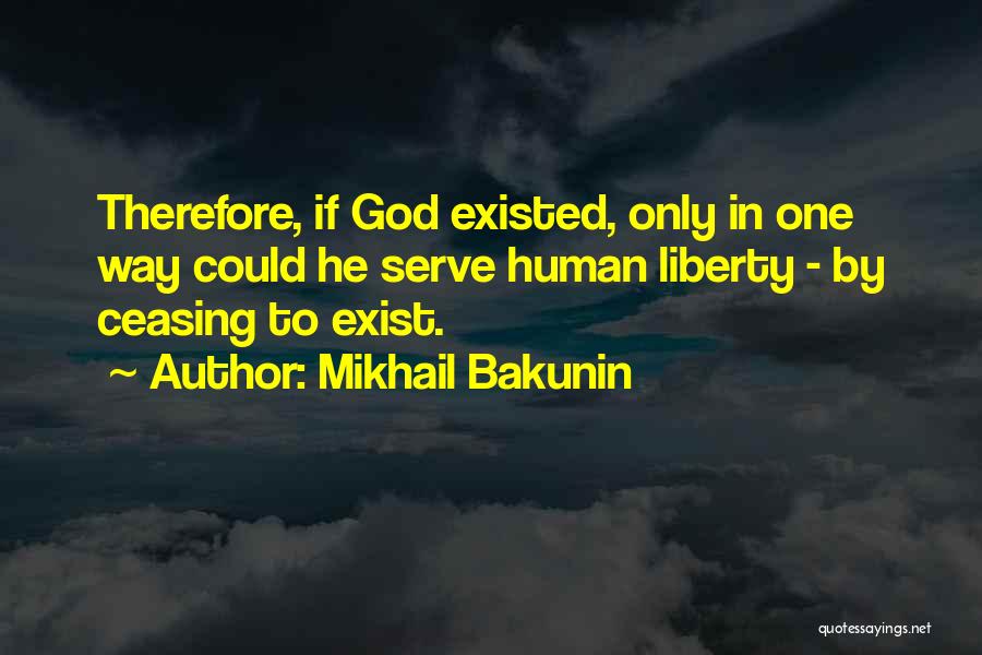 Mikhail Bakunin Quotes 1779780