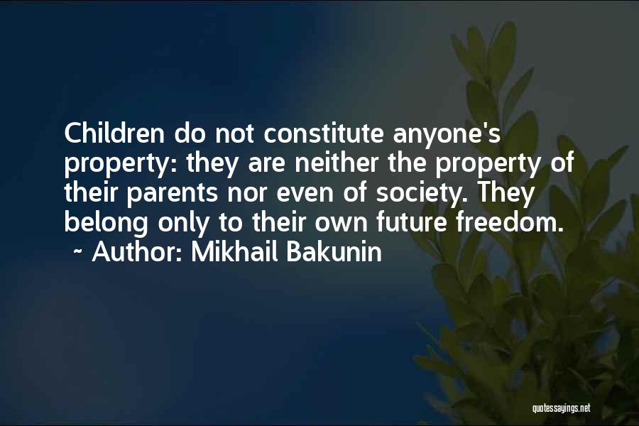 Mikhail Bakunin Quotes 2188645