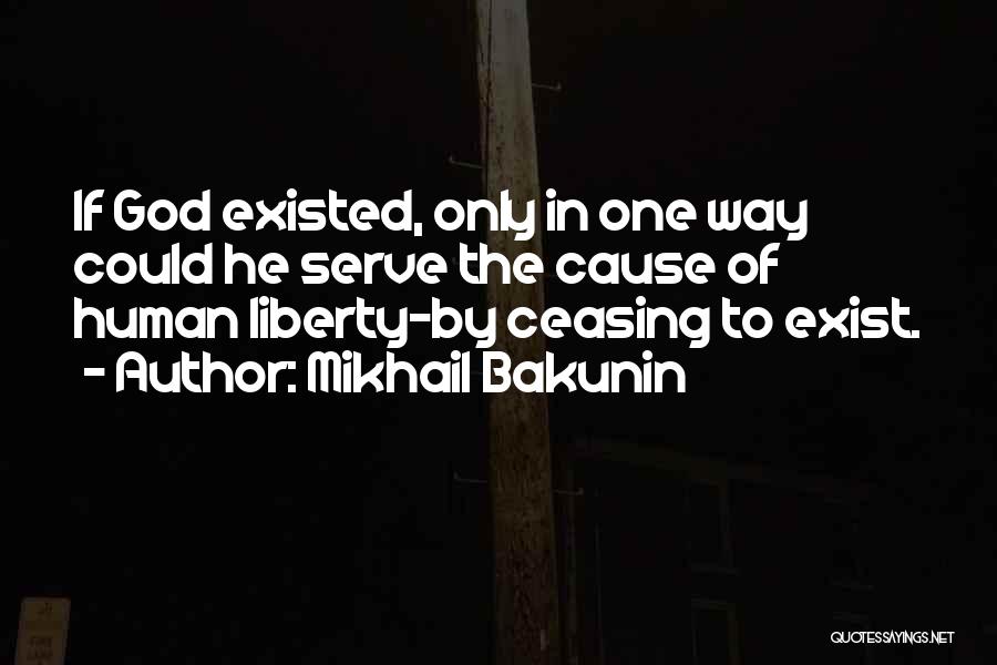 Mikhail Bakunin Quotes 361709