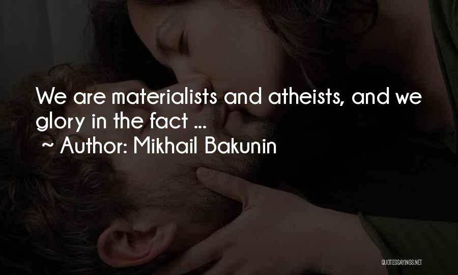 Mikhail Bakunin Quotes 378221