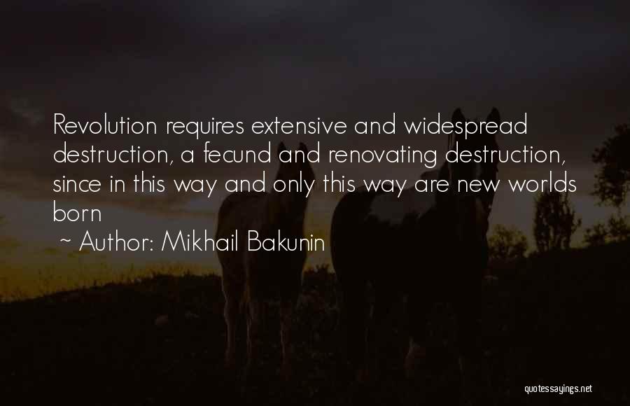 Mikhail Bakunin Quotes 417849