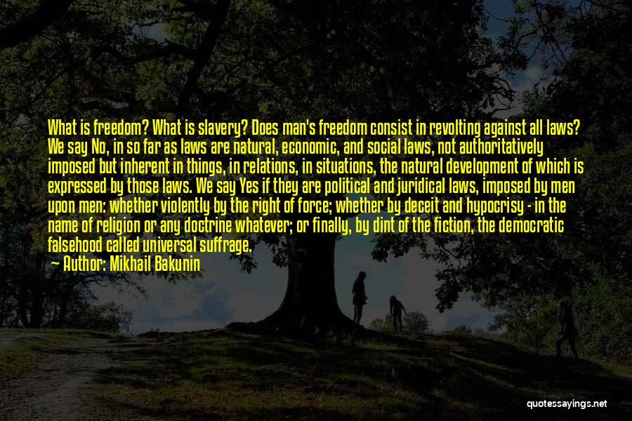 Mikhail Bakunin Quotes 460420
